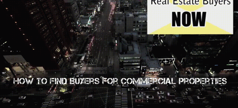 How to Find Buyers for Commercial Properties